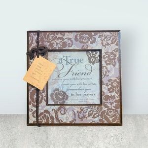 A True Friend Wall Hanging or Stand Up Frame